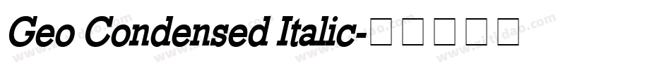 Geo Condensed Italic字体转换